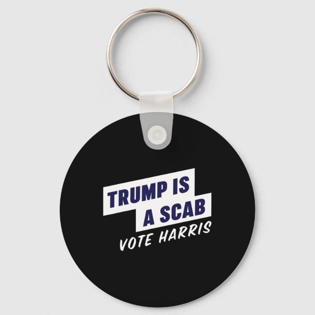 Chaveiro Trump É Um Scab - Vote Harris 2024 (Frente)