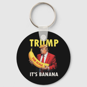 Chaveiro Trump It's Banana (for Scale) Starship Funny 1