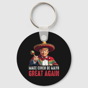 Chaveiro Trump Torne Excelente Cinco De Mayo Novamente