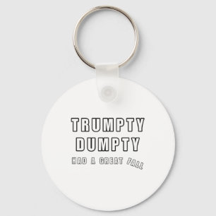 Chaveiro Trumpty Dumpty Teve Uma Queda De Excelente Engraça