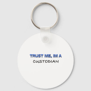 Chaveiro Trust Me I'm a Custodian