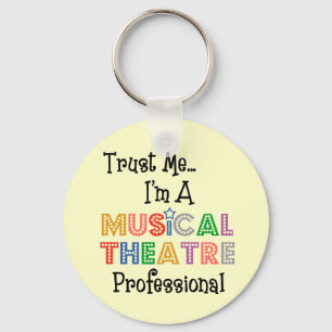Chaveiro Trust Me...Musical Theatre Pro Keychain