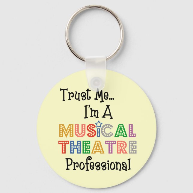 Chaveiro Trust Me...Musical Theatre Pro Keychain (Frente)