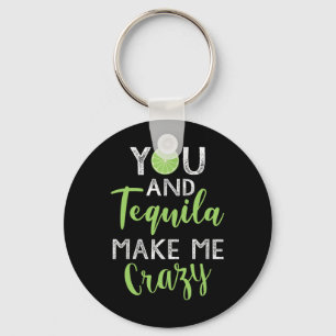 Chaveiro Tu E A Tequila Fazem-Me Uma Festa De Cinco De Mayo