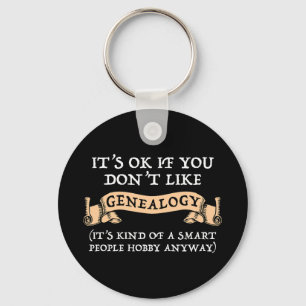Chaveiro Tudo bem se você não gosta de genealogia