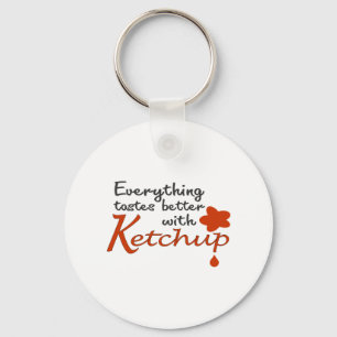 Chaveiro Tudo prova melhor com ketchup
