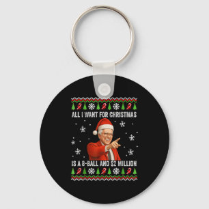Chaveiro Tudo Que Quero No Natal É Uma Bola 8 E $2 Milhões
