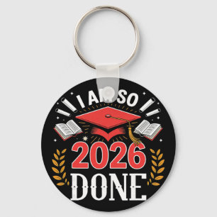 Chaveiro Turma De 2026 Estou Tão Farto Formatura Engraçada