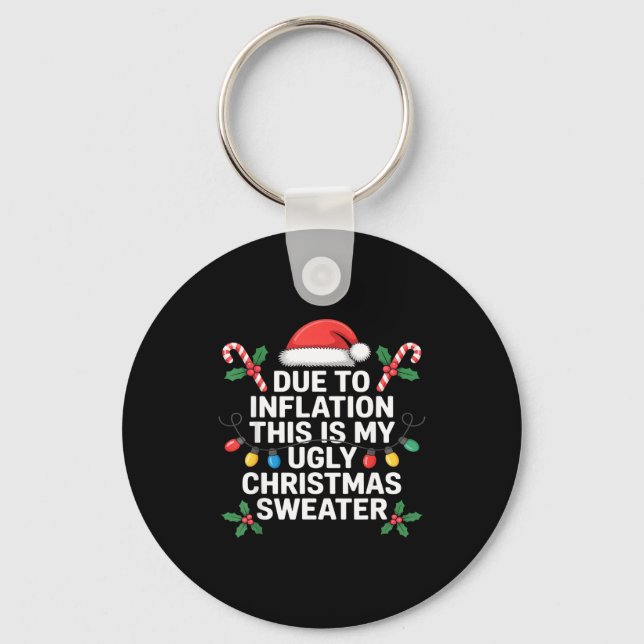 Chaveiro Ugly Christmas Sweaters Funny Due To Inflation  (Frente)