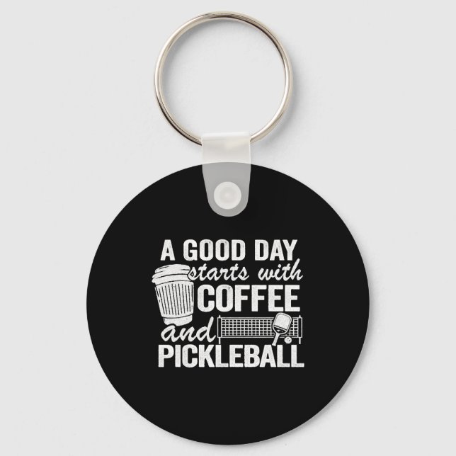 Chaveiro Um Bom Dia Começa Com Café E Pickleball (Frente)