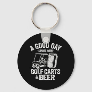 Chaveiro Um Bom Dia Começa Com Carrinhos De Golfe E Cerveja