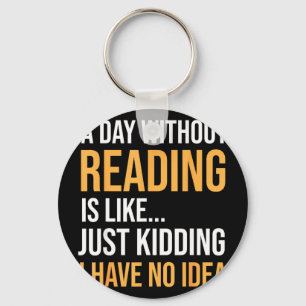 Chaveiro Um dia sem ler é como biblioteca dos amantes de li