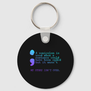 Chaveiro Um Semicolon Minha História Não É Sobre Prevenção 
