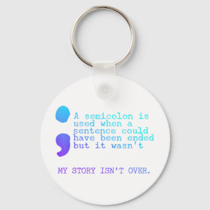 Chaveiro Um Semicolon Minha História Não É Sobre Prevenção