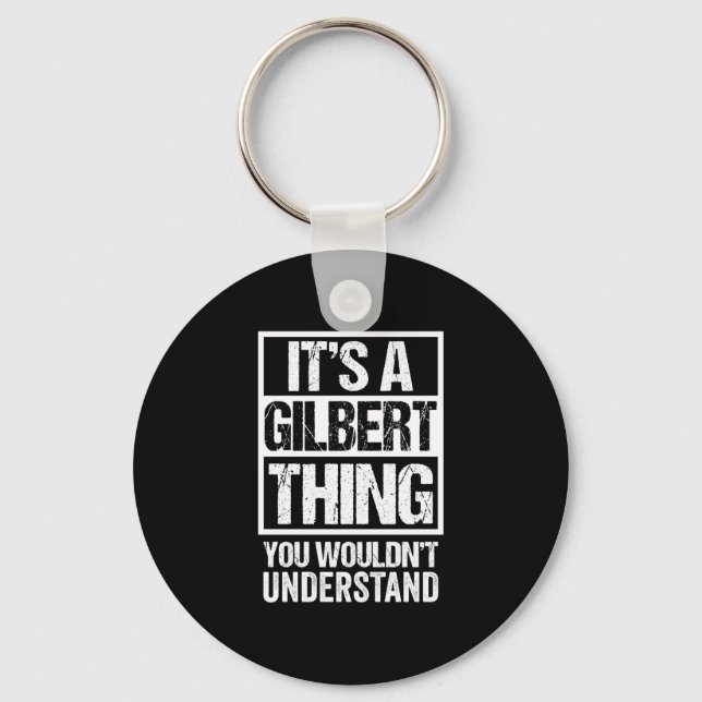 Chaveiro Uma coisa de gilbert não entenderia sobrenome nome (Frente)