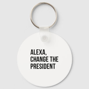 Chaveiro Uma Mudança O Presidente Frase Engraçada Citação
