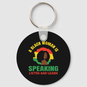 Chaveiro Uma Mulher Negra Está Falando Ouça E Aprenda Histó