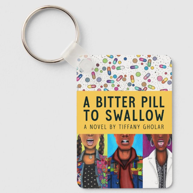Chaveiro Uma Pílula Amarga para Engolir - Edição de Anivers (Frente)