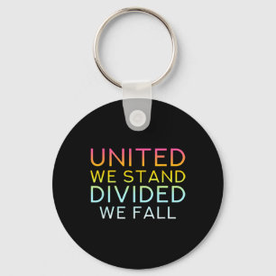 Chaveiro United We Stand Divided We Fall - Community Love Q