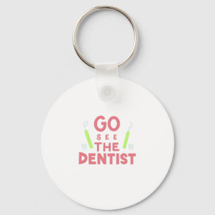 Chaveiro "Vá ver o dentista: sorrisos brilhantes à frente!