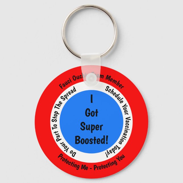Chaveiro Vacinação Fauci Ouchie Eu Fiquei Super Boosted (Frente)