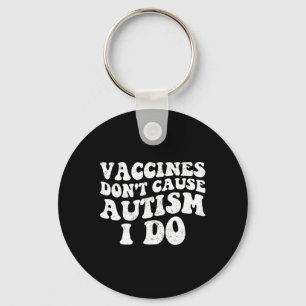 Chaveiro Vacinas para adolescentes não causam autismo I Do1