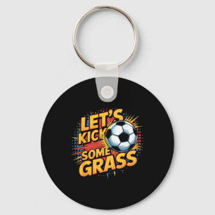 Chaveiro Vamos Chutar Alguma Gr Mãe de Futebol