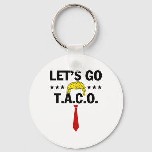 Chaveiro Vamos Lá Taco Engraçado Trump Sempre Desiste 33