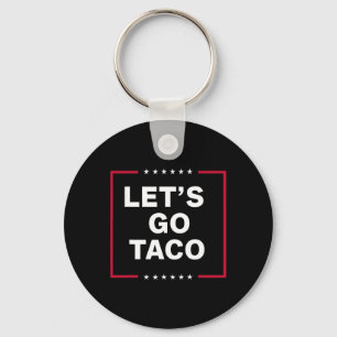 Chaveiro Vamos Lá Taco Engraçado Trump Sempre Desiste 64