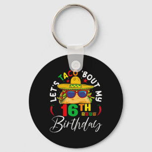 Chaveiro Vamos Taco Sobre Meu Aniversário De 16 Anos México
