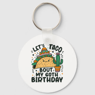 Chaveiro Vamos Taco Sobre o meu 60º aniversário do parlamen