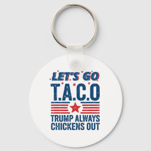 Chaveiro Vamos Vai Taco Trump Sempre Fala Engraçado