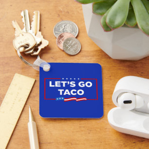 Chaveiro Vamos Vai Taco Trump Sempre Fala Engraçado