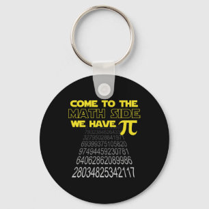 Chaveiro Venha Para o Lado da Matemática Nós Temos Pi Humor