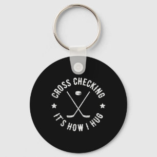 Chaveiro Verificação Cruzada É Como Eu Abraço Funny Hockey
