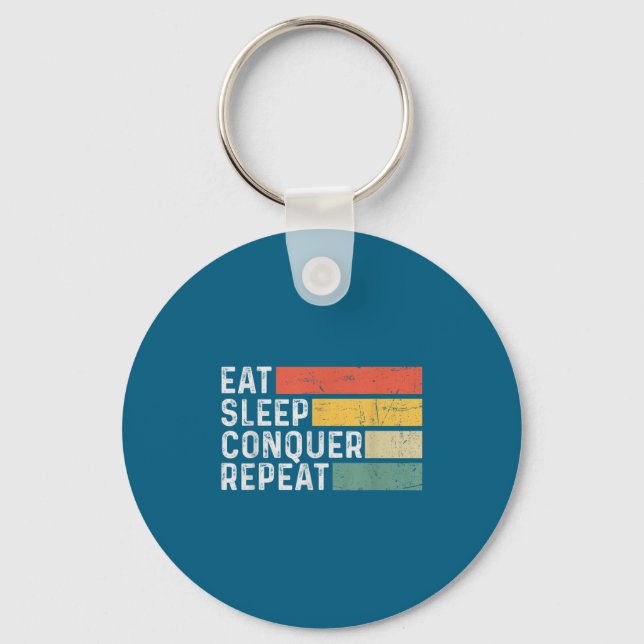 Chaveiro Vintage Motivational Funny Retro - Eat Sleep Conqu (Frente)