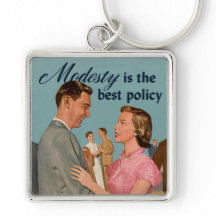 Vintage Retro "Modéstia é a Melhor Política"