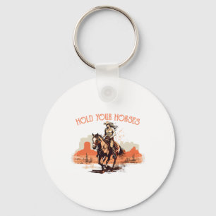 Chaveiro Vintage Rodeo Cowboy Segura Seus Cavalos Horseback