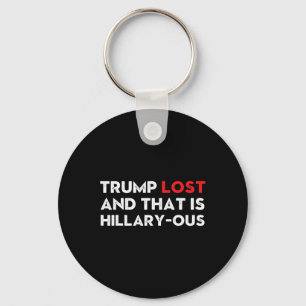 Chaveiro Vintage Trump Perdido E Isso É Hillary-oso Engraça