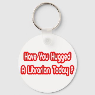 Chaveiro Você Abraçou Um Bibliotecário Hoje?