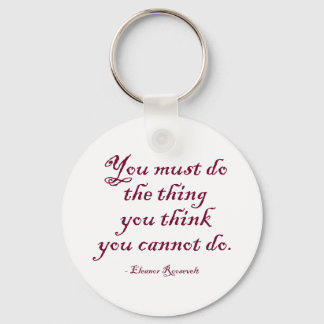 Chaveiro Você Deve Fazer O Que Você Acha Que Não Pode Fazer