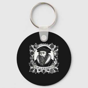 Chaveiro Você Está Tudo Na Lista Travessa - John Calvin - C