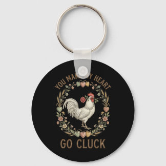 Chaveiro Você Faz Meu Coração Ir Cluck Galinha Engraçada do