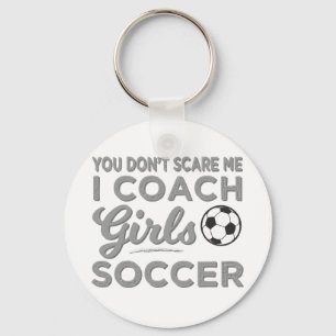 Chaveiro Você não me assusta, eu treino futebol feminino