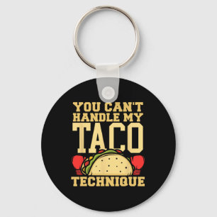 Chaveiro Você Não Suporta Minha Técnica de Taco Kickboxing