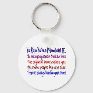 Chaveiro Você sabe que é um Flebotomista...