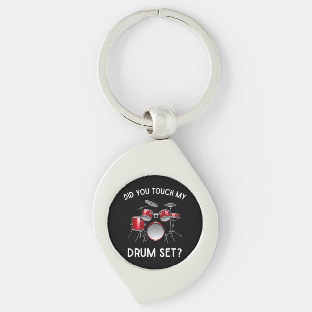 Chaveiro Você Tocou Minha Camisa Do Drum Set Engraçado Você (Frente)