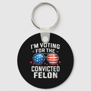 Chaveiro Votarei a favor do condenado Felon Pro-American Fl