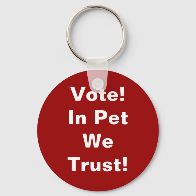 Chaveiro Vote Pet We Trust (Frente)