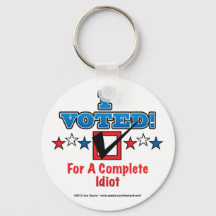 Chaveiro Votei A Favor De Uma Idiota Completa